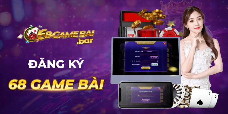 đăng ký 68 game bài